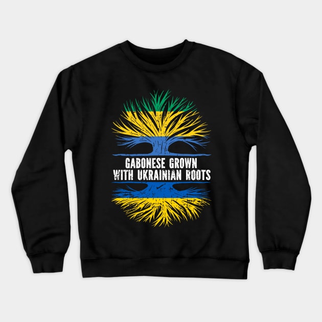 Gabonese Grown with Ukrainian Roots Flag Crewneck Sweatshirt by silvercoin